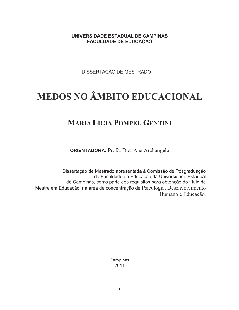 Medos No Âmbito Educacional