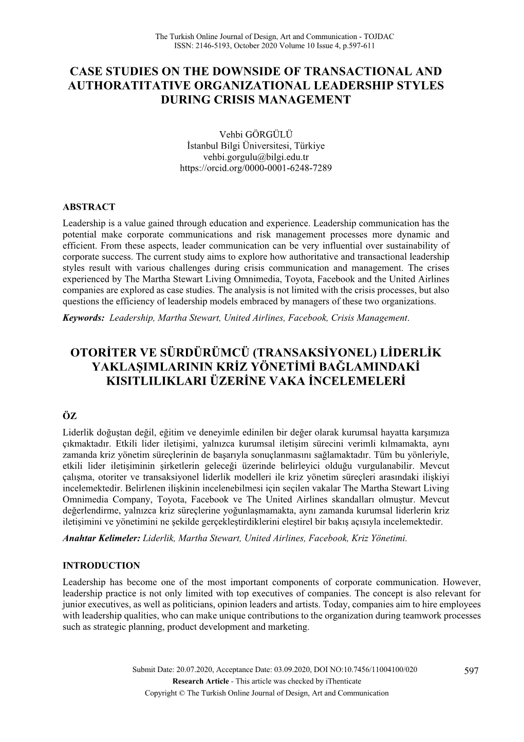 Case Studies on the Downside of Transactional and Authoratitative Organizational Leadership Styles During Crisis Management