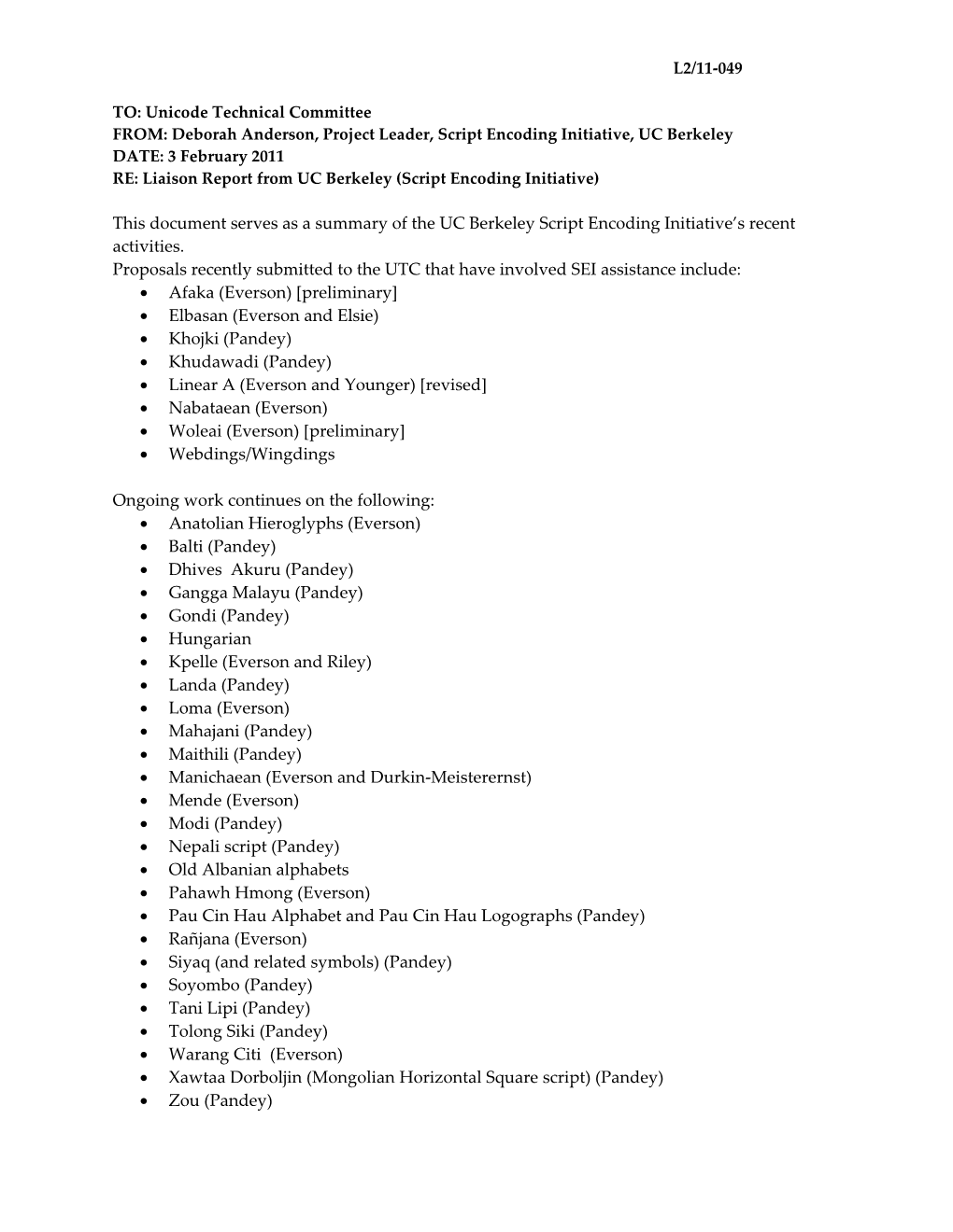 This Document Serves As a Summary of the UC Berkeley Script Encoding Initiative's Recent Activities. Proposals Recently Submit