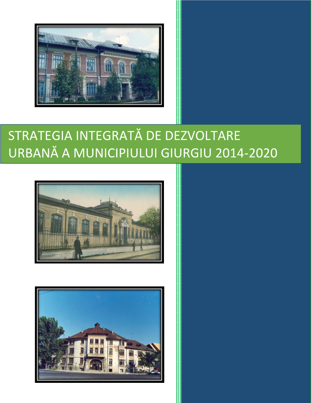 Strategia Integrată De Dezvoltare Urbană a Municipiului Giurgiu 2014-2020