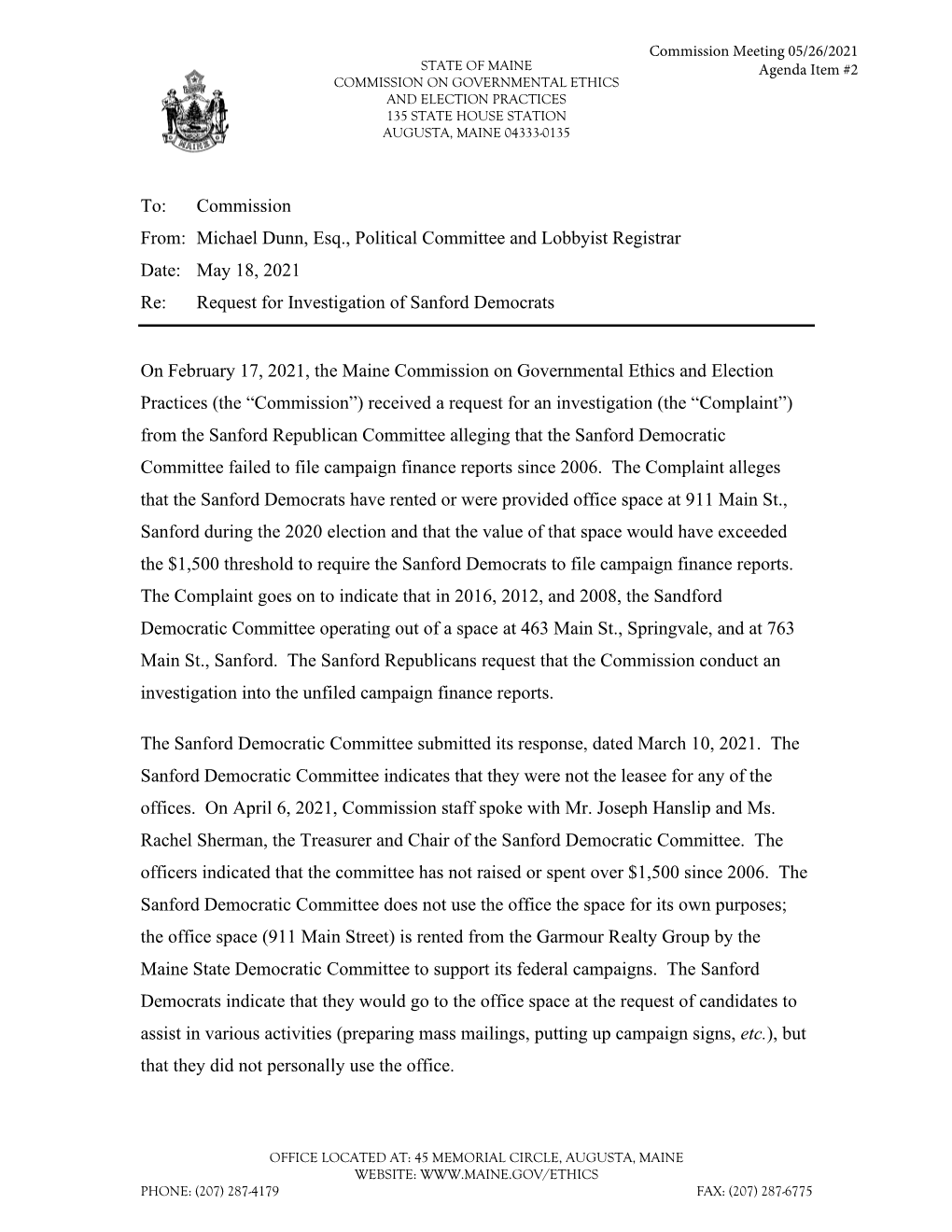 Michael Dunn, Esq., Political Committee and Lobbyist Registrar Date: May 18, 2021 Re: Request for Investigation of Sanford Democrats