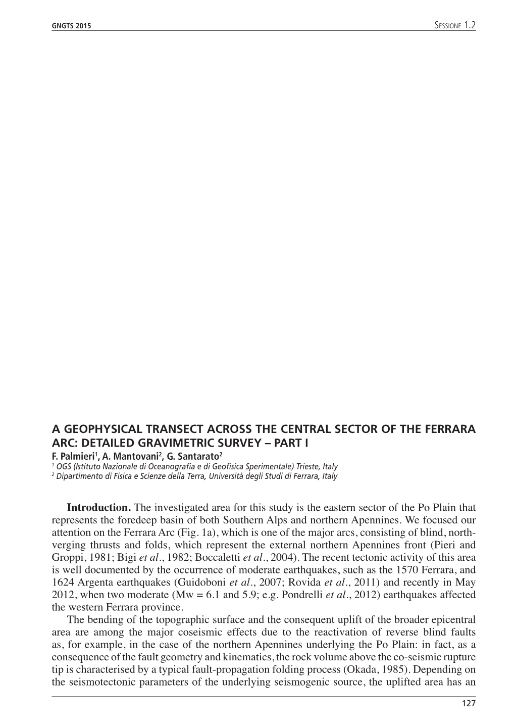 A Geophysical Transect Across the Central Sector of the Ferrara Arc: Detailed Gravimetric Survey – Part I F