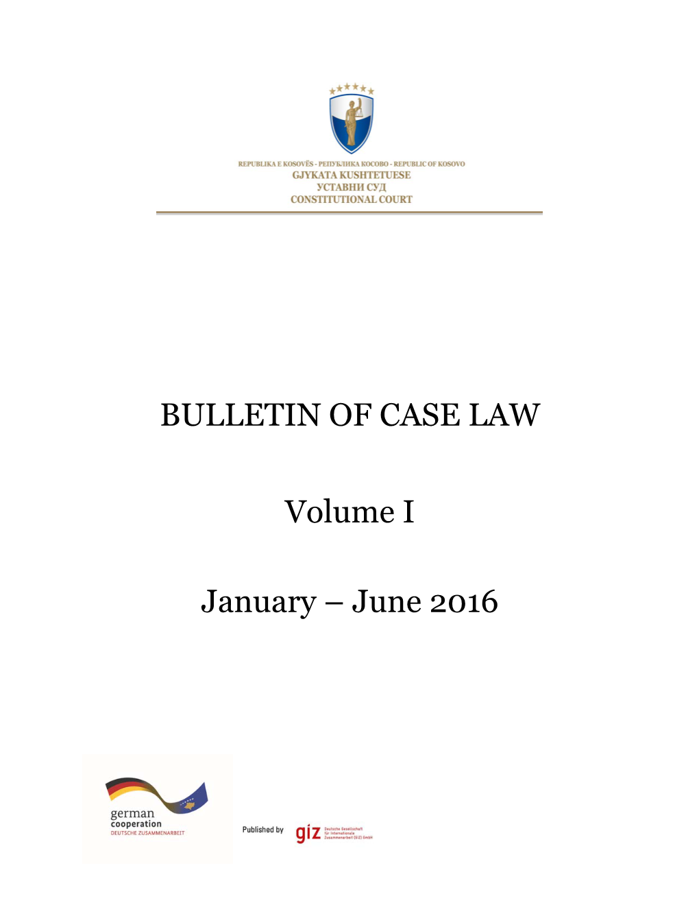 BULLETIN of CASE LAW Volume I January – June 2016