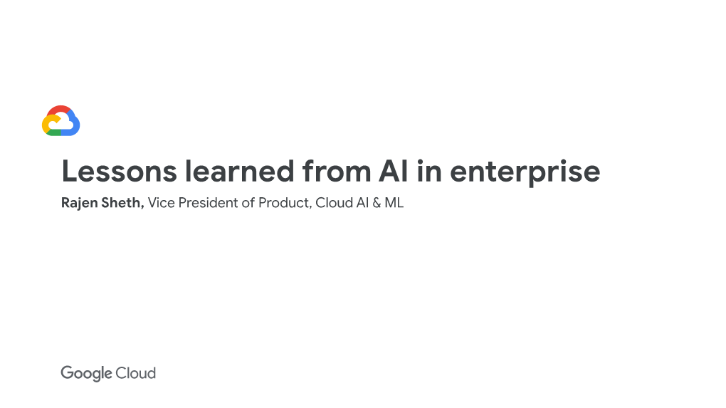 Lessons Learned from AI in Enterprise