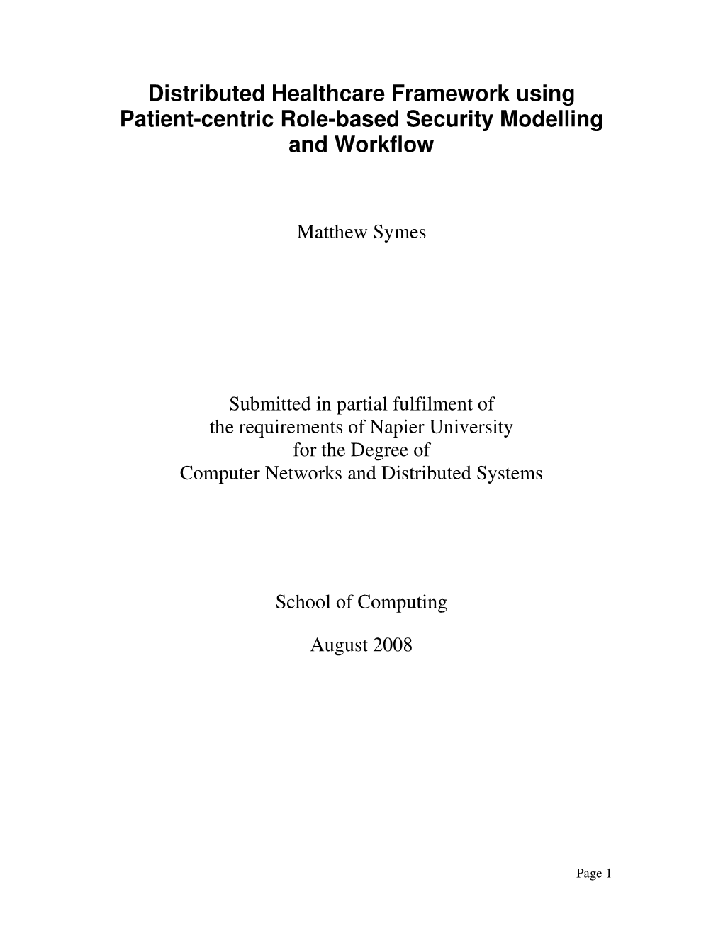 Distributed Healthcare Framework Using Patient-Centric Role-Based Security Modelling and Workflow