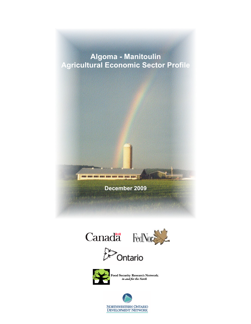 2009 Algoma-Manitoulin Agricultural Impact Study