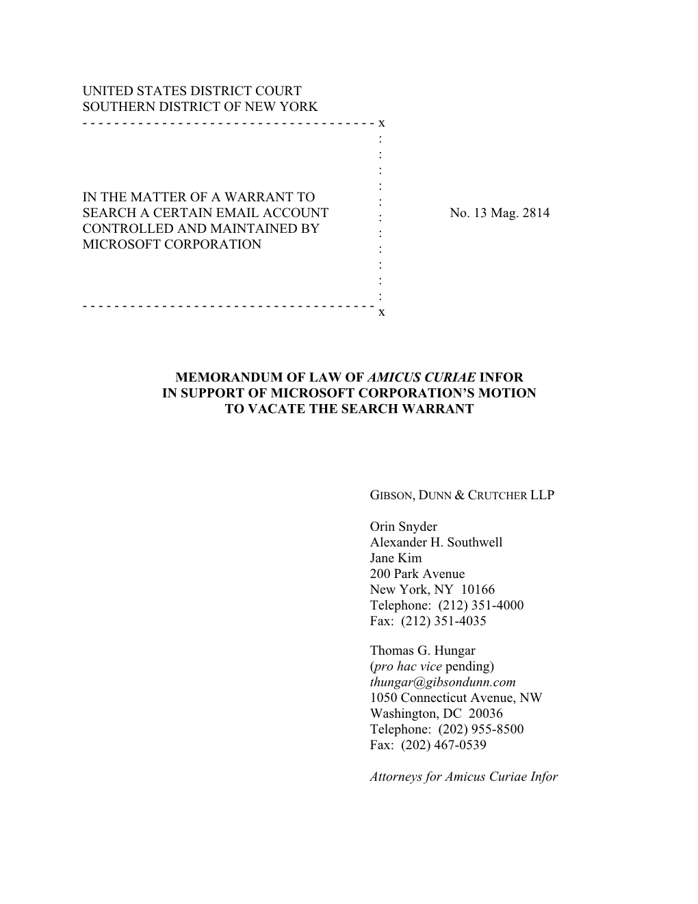 UNITED STATES DISTRICT COURT SOUTHERN DISTRICT of NEW YORK ------X : : : : in the MATTER of a WARRANT to : SEARCH a CERTAIN EMAIL ACCOUNT : No