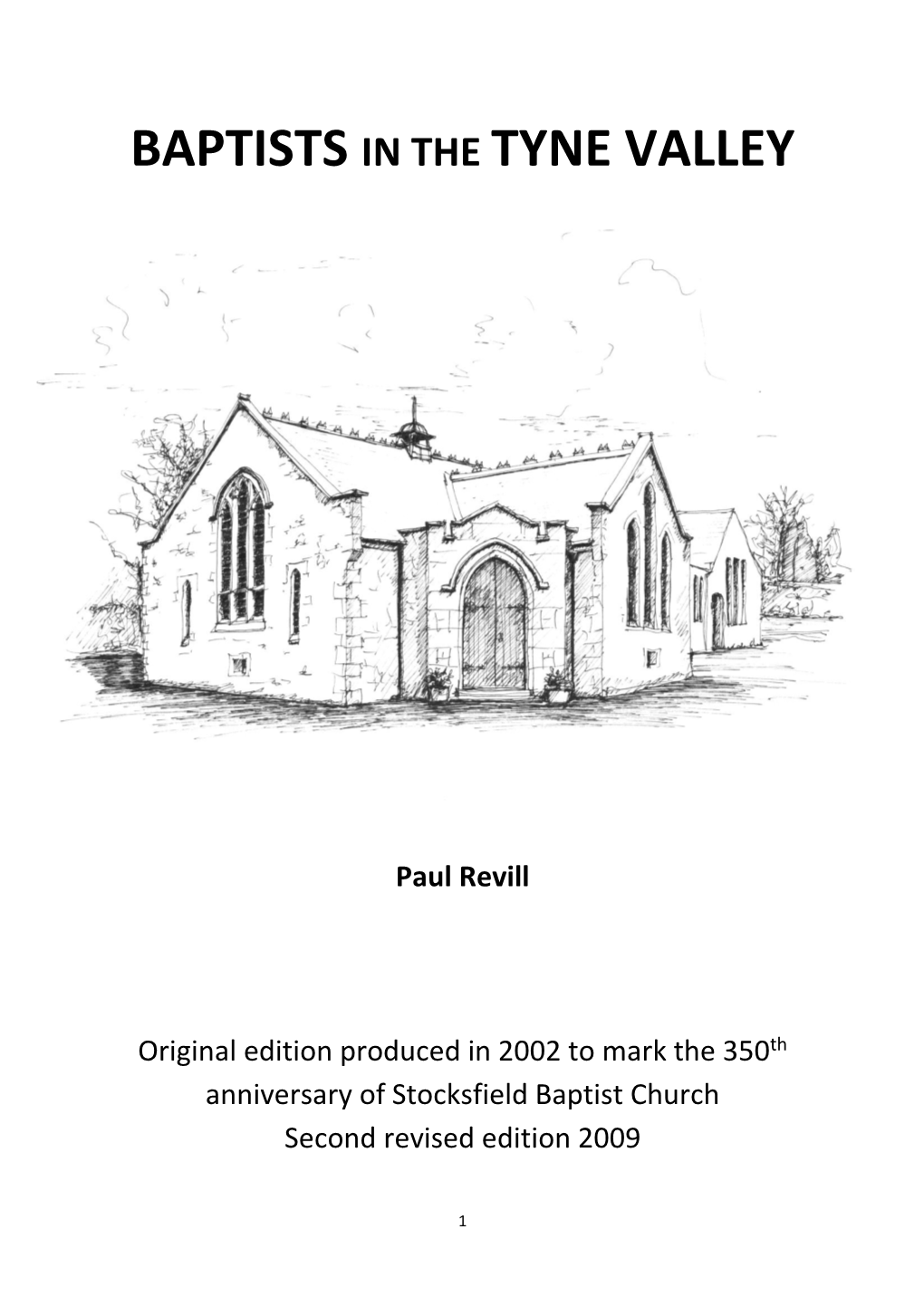 BAPTISTS in the TYNE VALLEY Contents