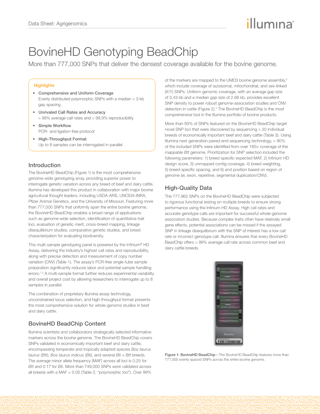 Bovinehd Genotyping Beadchip More Than 777,000 Snps That Deliver the Densest Coverage Available for the Bovine Genome