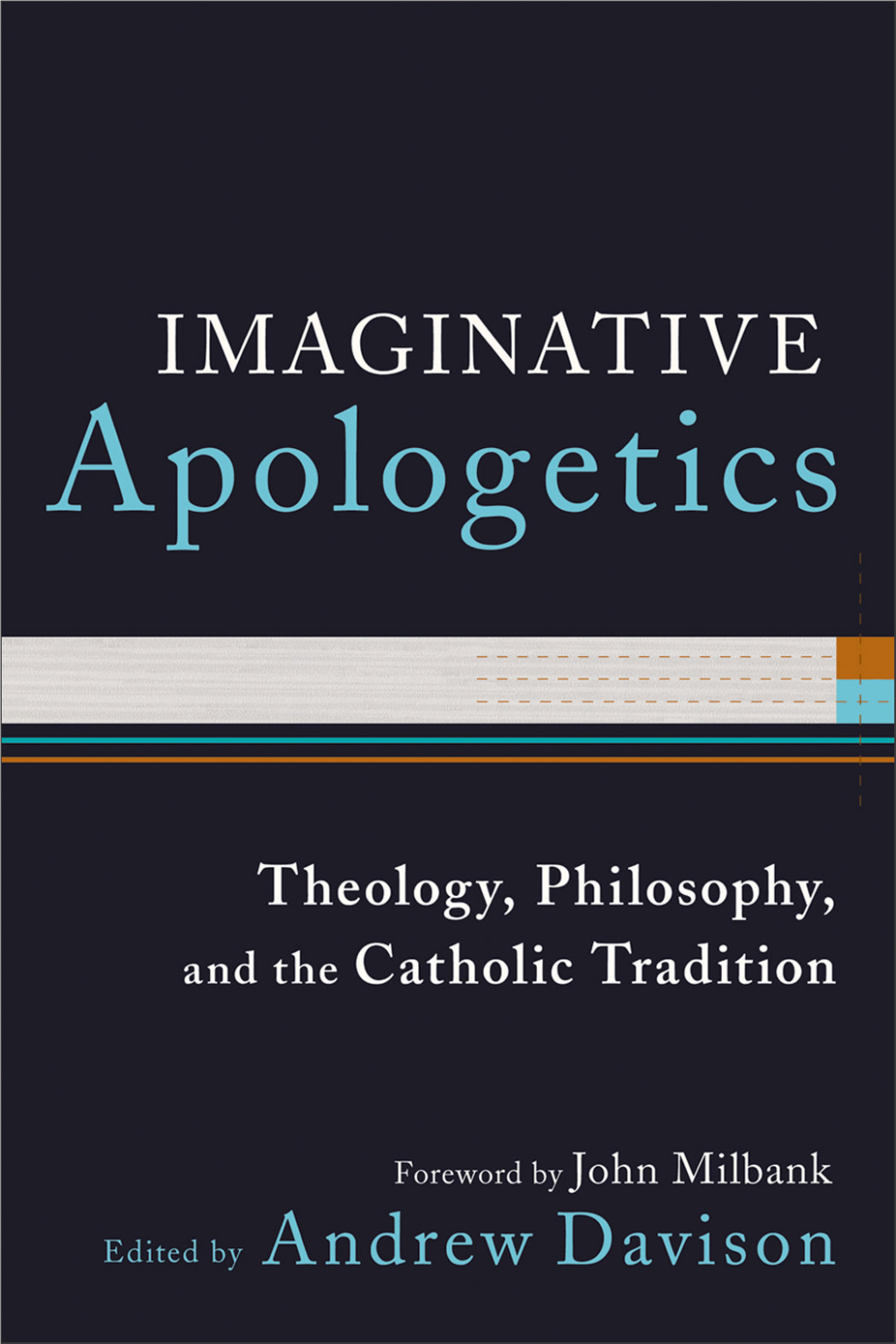 IMAGINATIVE Apologetics