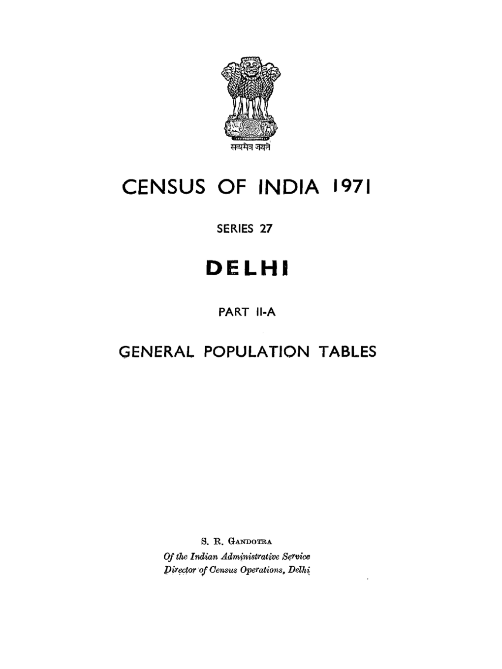 General Population Tables, Part II-A, Series-27, Delhi