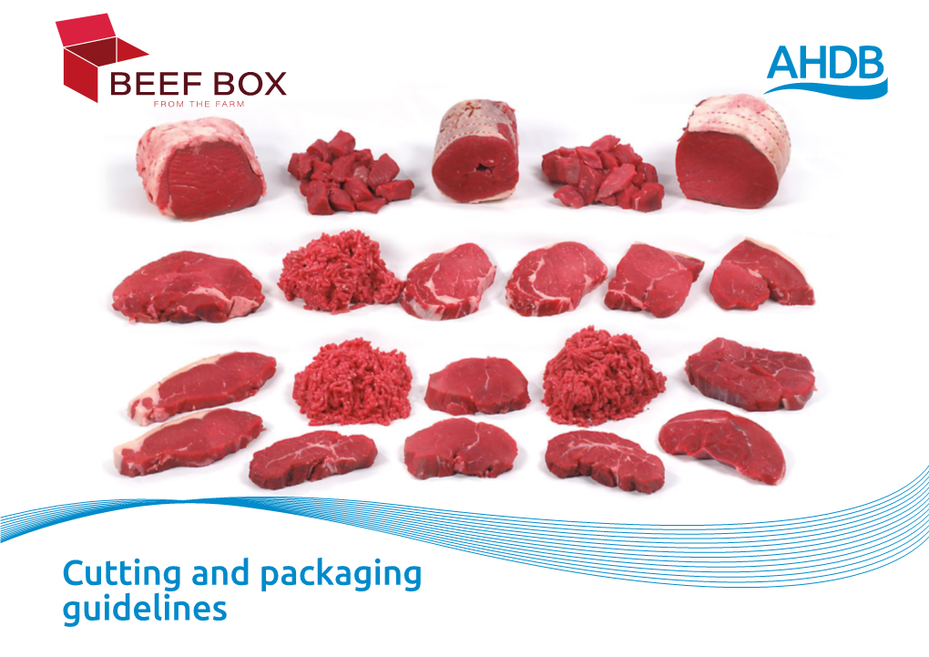 Cutting and Packaging Guidelines What’S in a Box