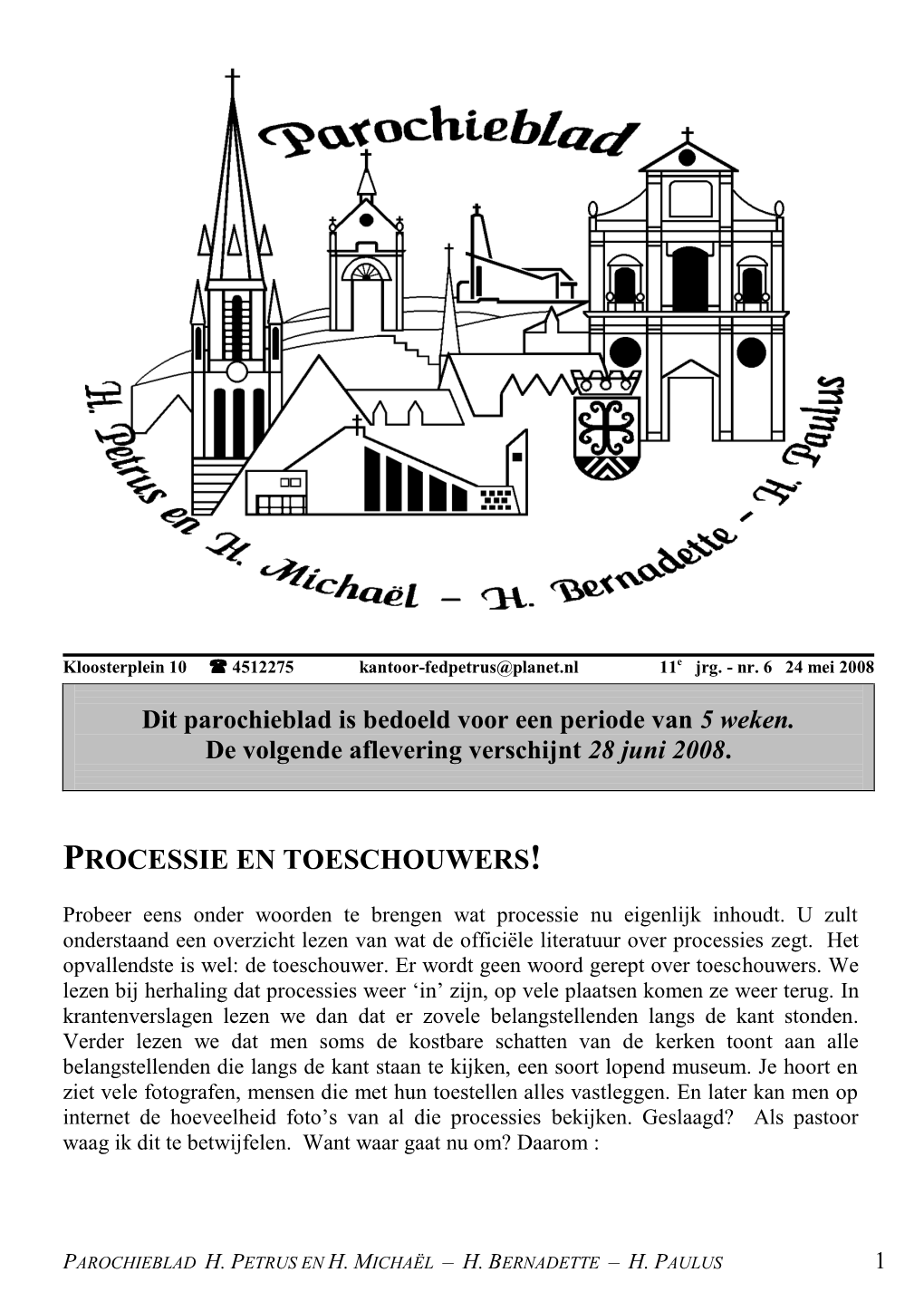 Processie En Toeschouwers!