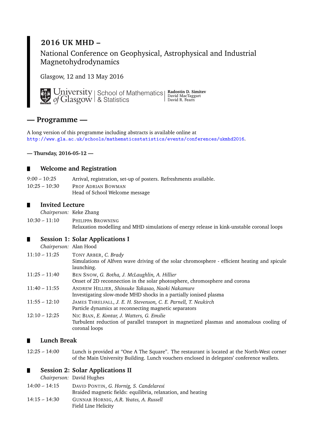 2016 UK MHD – National Conference on Geophysical, Astrophysical and Industrial Magnetohydrodynamics