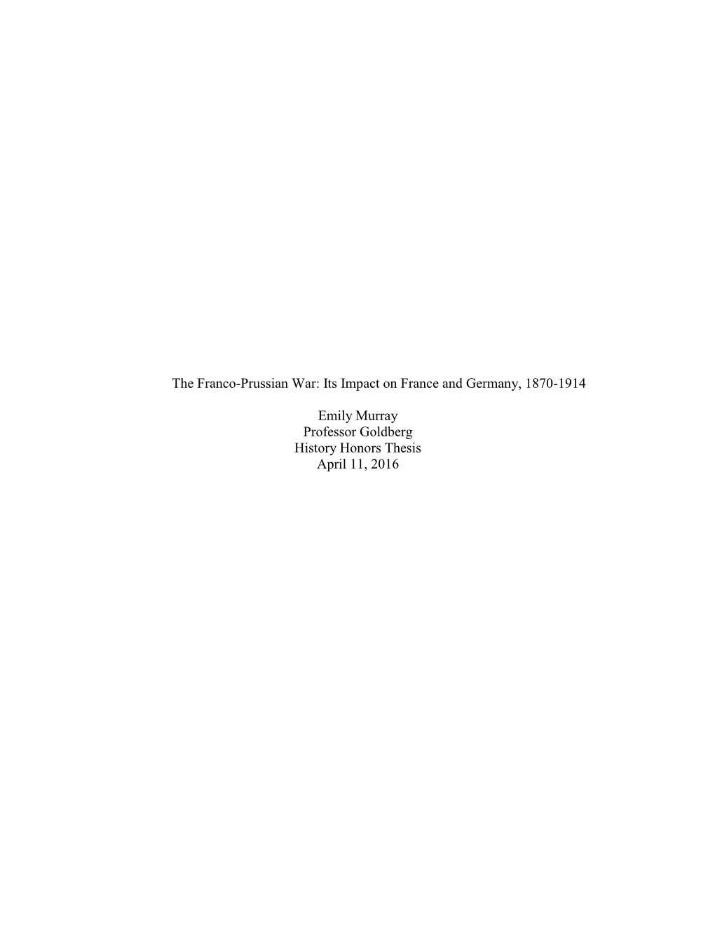 The Franco-Prussian War: Its Impact on France and Germany, 1870-1914