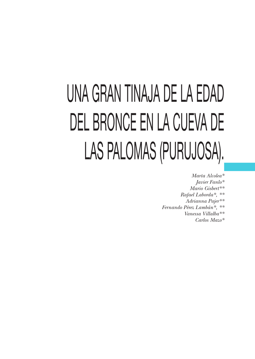 Una Gran Tinaja De La Edad Del Bronce En La Cueva De Las Palomas (Purujosa)