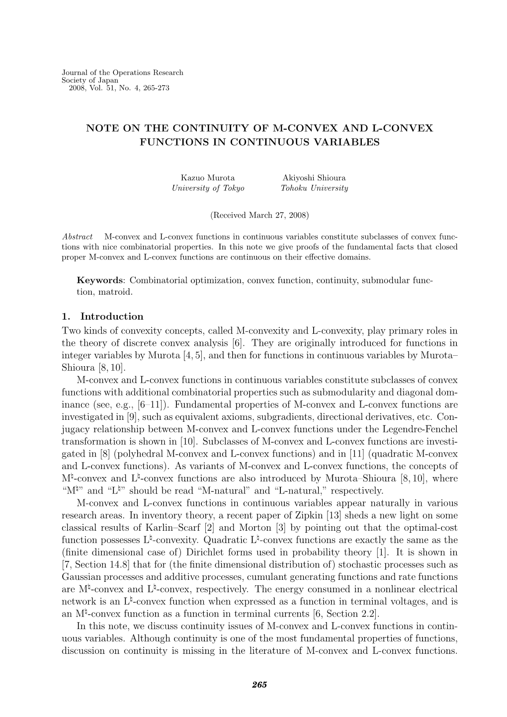 NOTE on the CONTINUITY of M-CONVEX and L-CONVEX FUNCTIONS in CONTINUOUS VARIABLES 1. Introduction Two Kinds of Convexity Concept