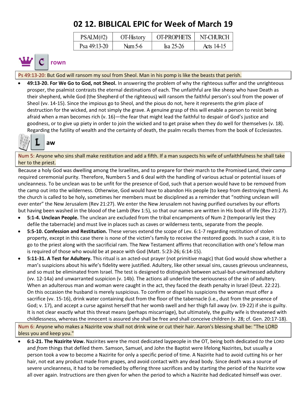 02 12. BIBLICAL EPIC for Week of March 19 PSALM (#2) OT-History OT-PROPHETS NT-CHURCH Psa 49:13-20 Num 5-6 Isa 25-26 Acts 14-15