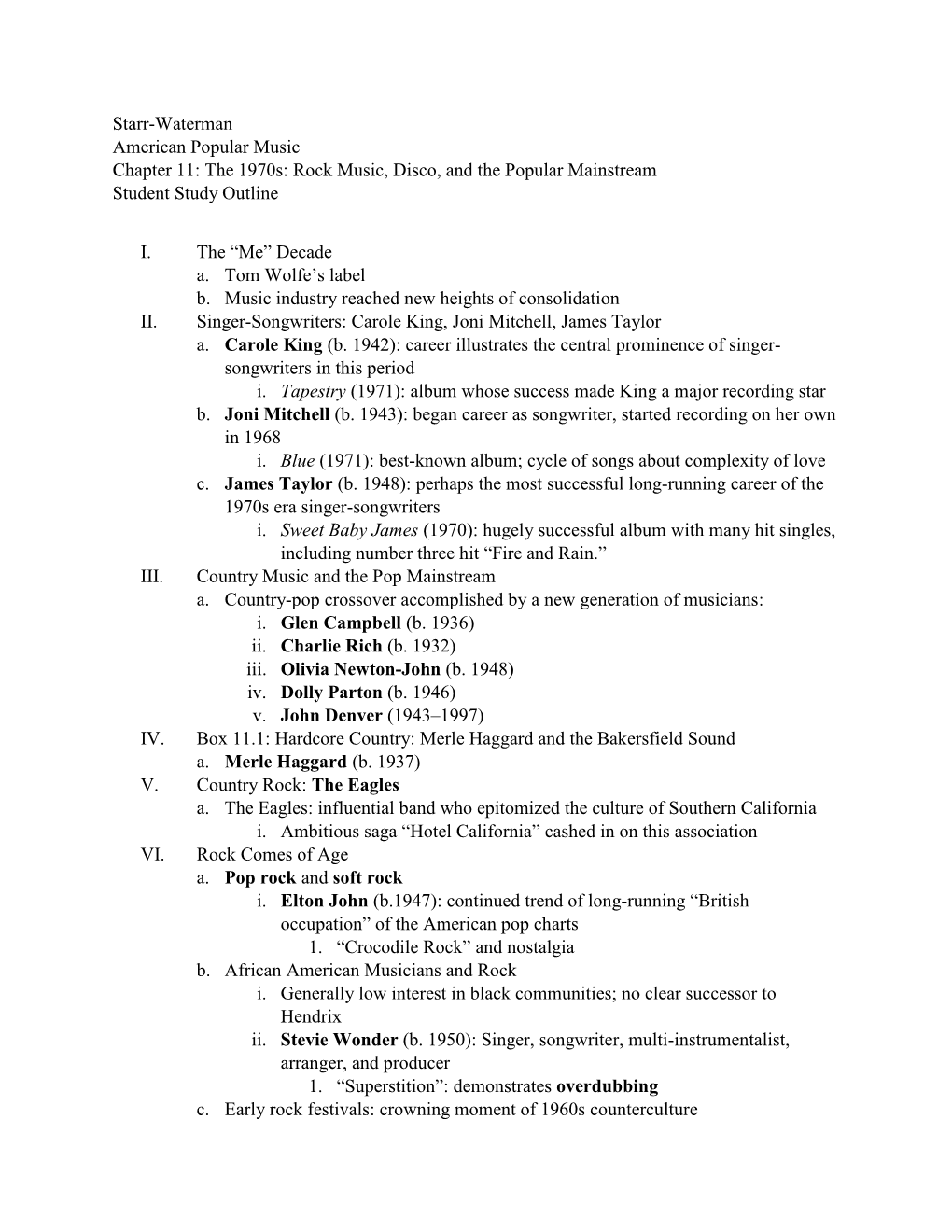 Starr-Waterman American Popular Music Chapter 11: the 1970S: Rock Music, Disco, and the Popular Mainstream Student Study Outline