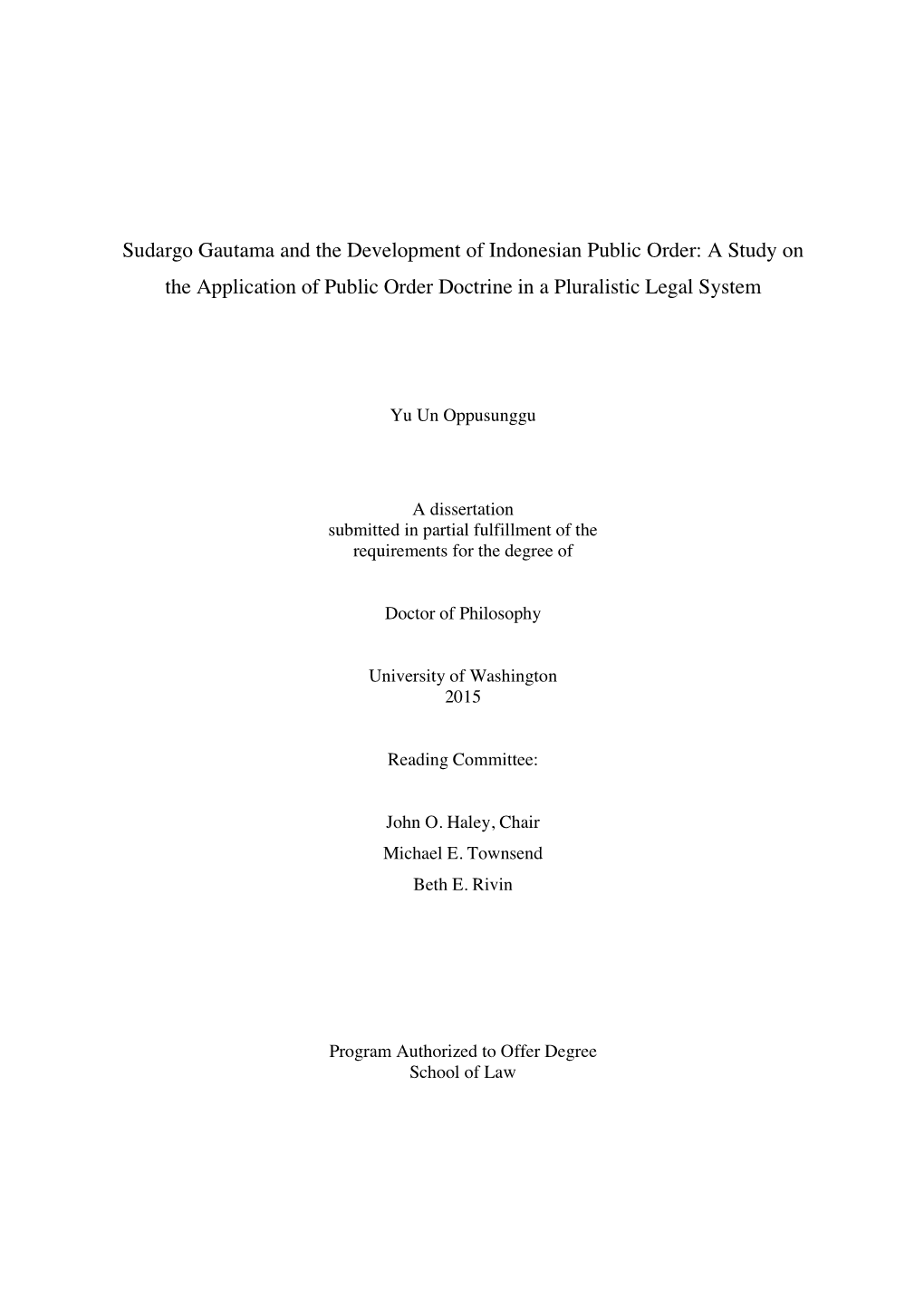 Sudargo Gautama and the Development of Indonesian Public Order: a Study on the Application of Public Order Doctrine in a Pluralistic Legal System