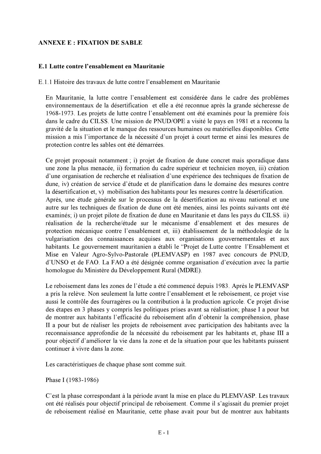 ANNEXE E : FIXATION DE SABLE E.1 Lutte Contre L'ensablement En Mauritanie E.1.1 Histoire Des Travaux De Lutte Contre L'ensa