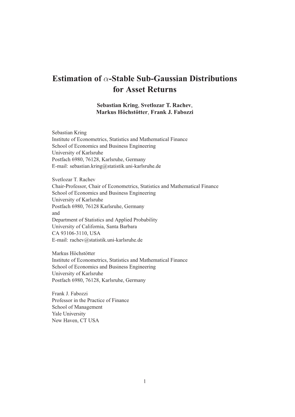 Estimation of Α-Stable Sub-Gaussian Distributions for Asset Returns