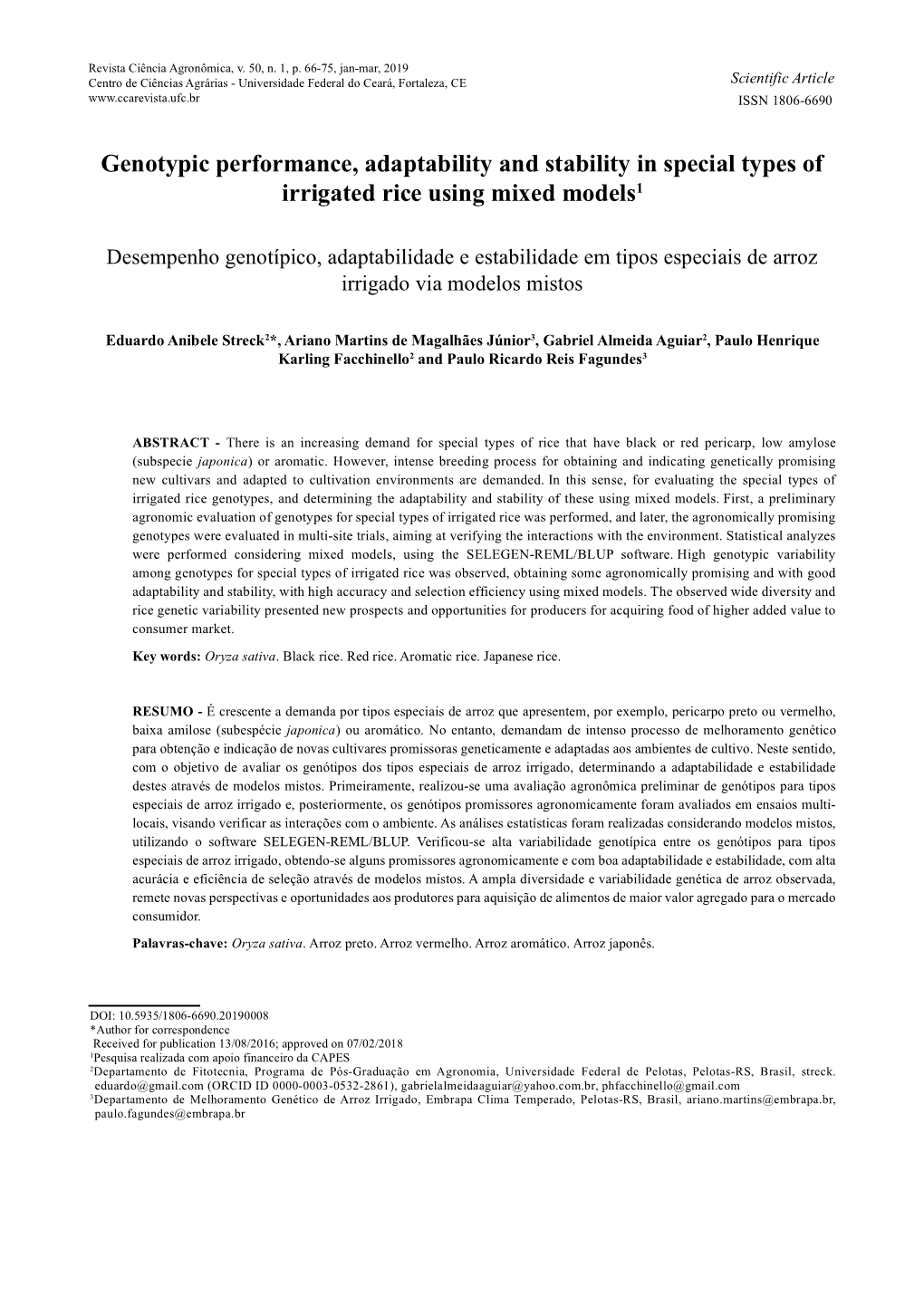 Genotypic Performance, Adaptability and Stability in Special Types of Irrigated Rice Using Mixed Models1