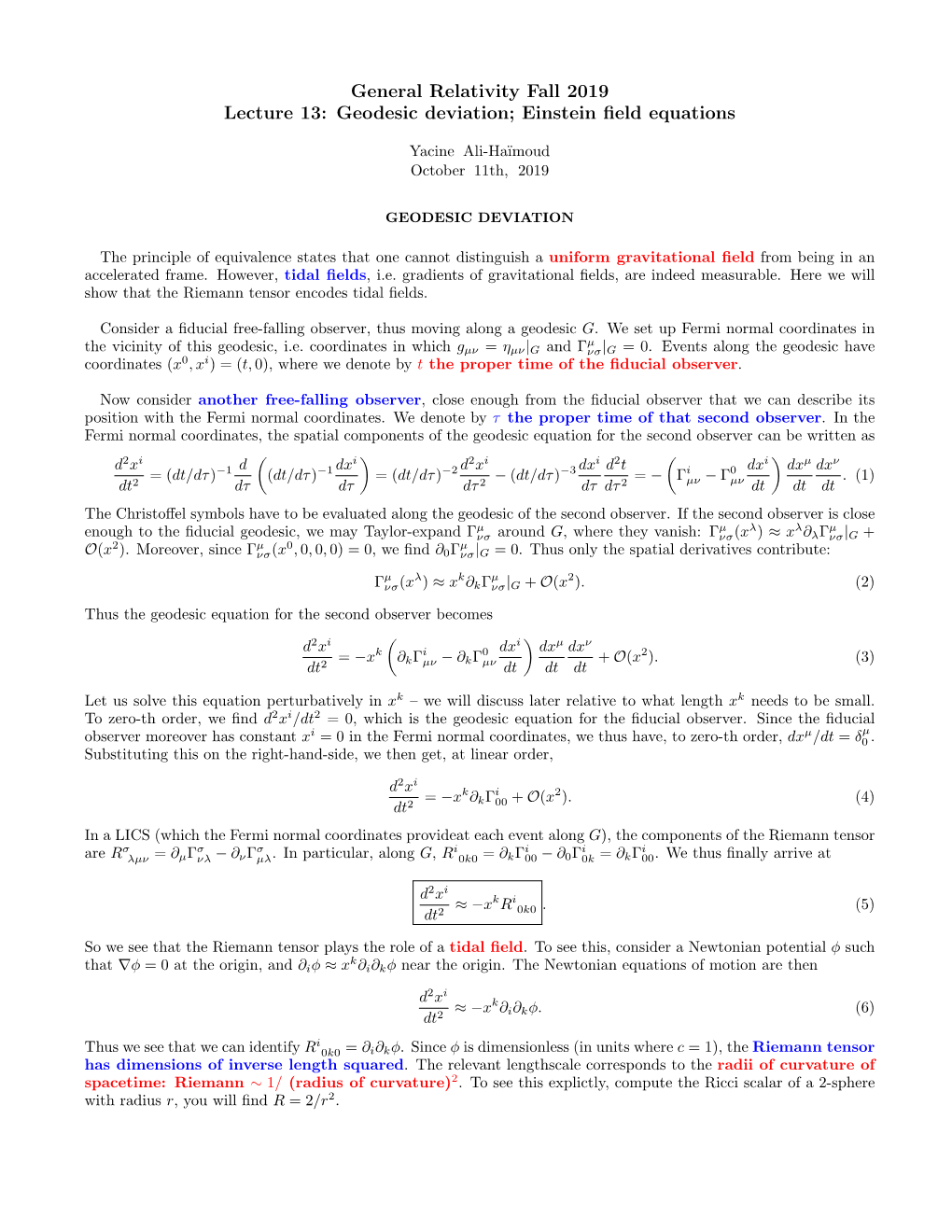 General Relativity Fall 2019 Lecture 13: Geodesic Deviation; Einstein ﬁeld Equations