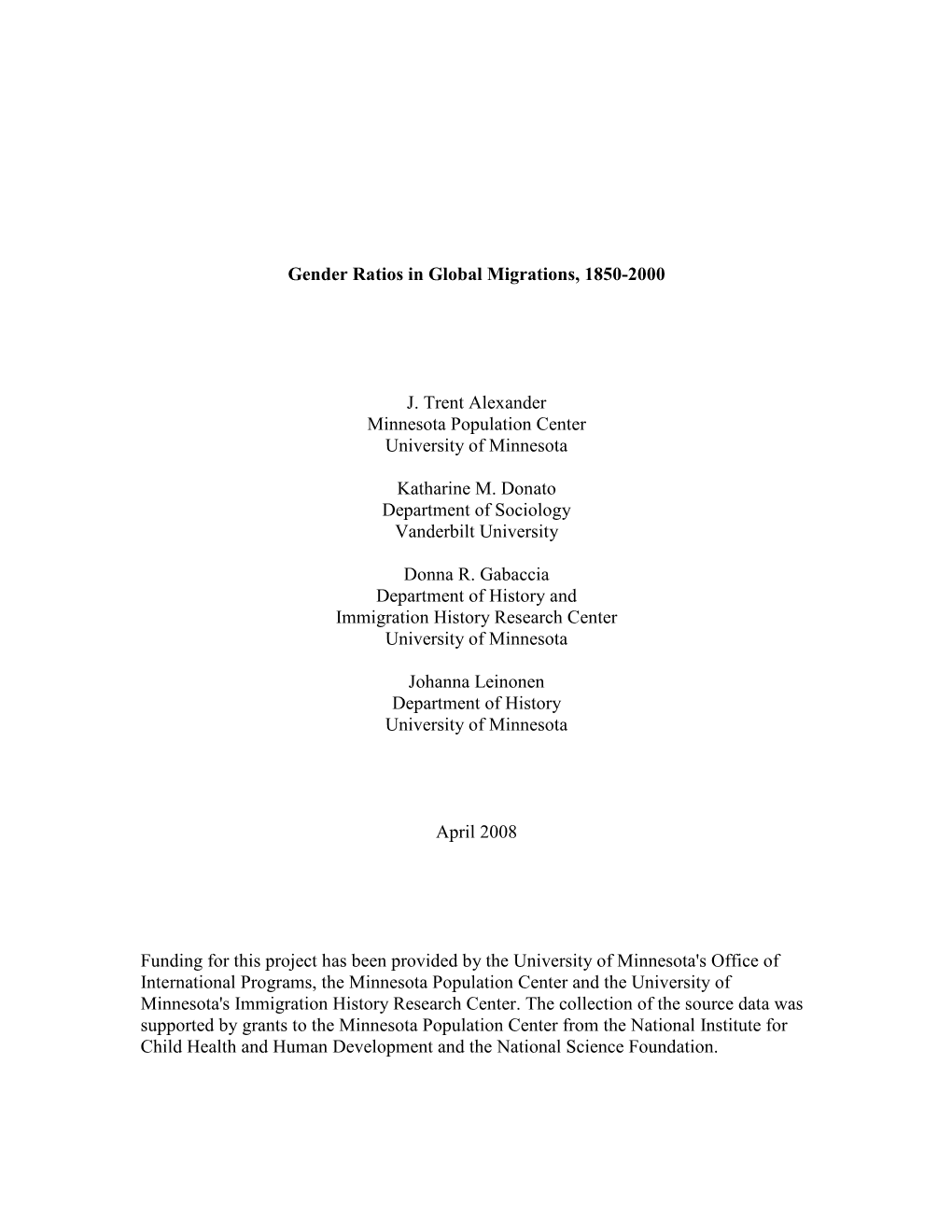 Paper We Map the Long-Term, Worldwide Shift in Gender Ratios Among Migrant Populations