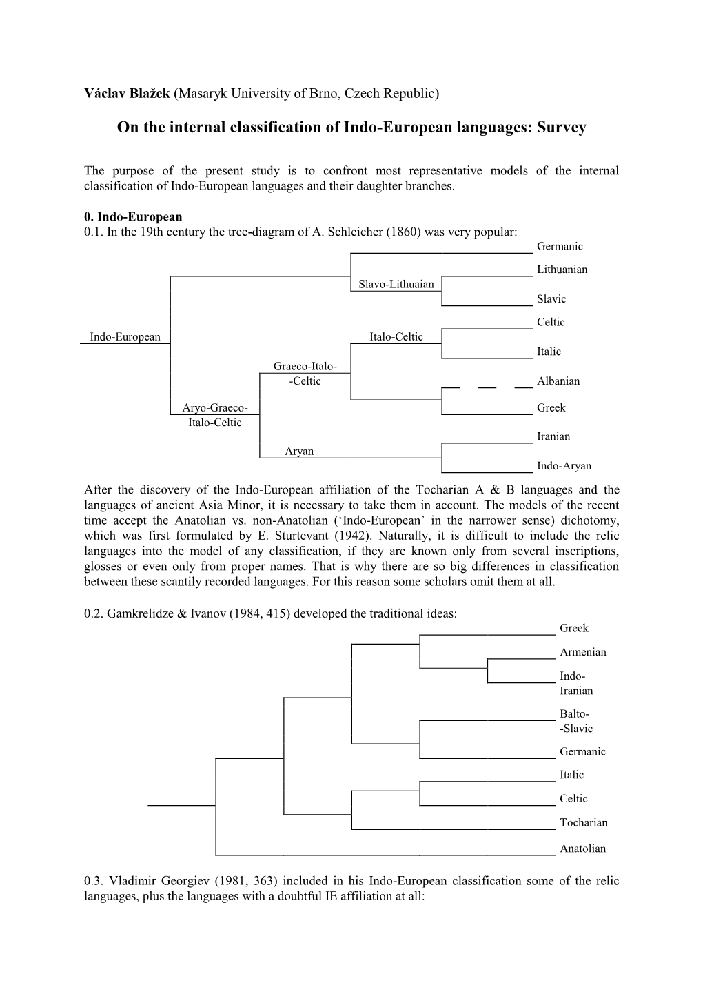 Internal Classification of Indo-European Languages: Survey