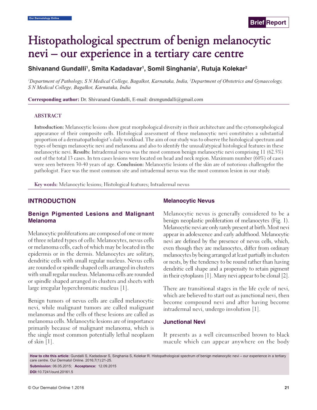 Histopathological Spectrum of Benign Melanocytic Nevi – Our Experience in a Tertiary Care Centre