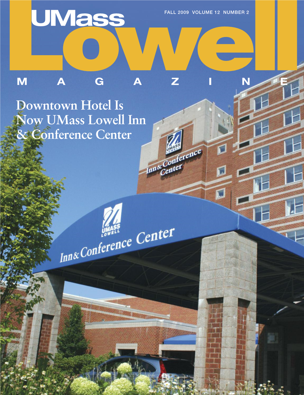 Downtown Hotel Is Now Umass Lowell Inn & Conference Center