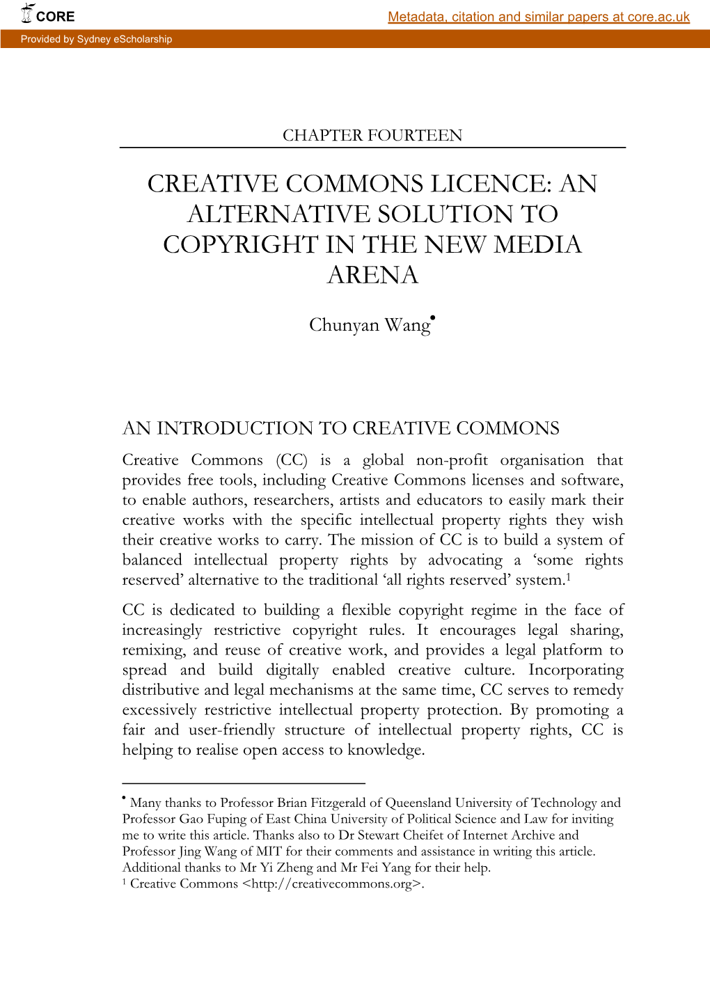 Creative Commons Licence: an Alternative Solution to Copyright in the New Media Arena