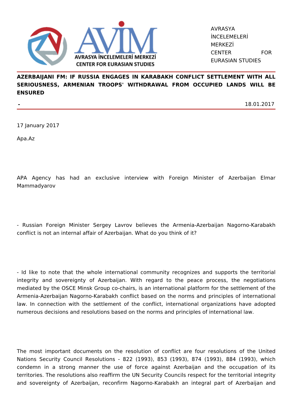 If Russia Engages in Karabakh Conflict Settlement with All Seriousness, Armenian Troops' Withdrawal from Occupied Lands Will Be Ensured