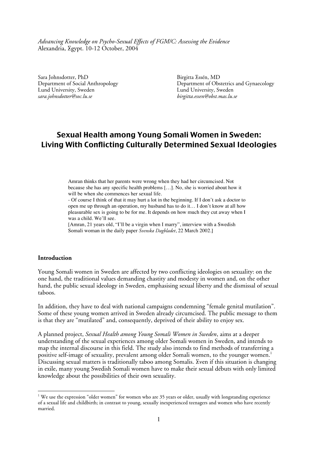 Sexual Health Among Young Somali Women in Sweden: Living with Conflicting Culturally Determined Sexual Ideologies