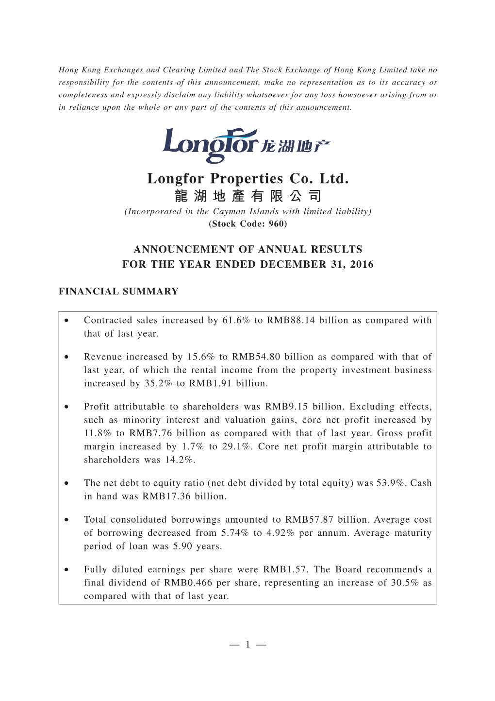 Longfor Properties Co. Ltd. 龍湖地產有限公司 (Incorporated in the Cayman Islands with Limited Liability) (Stock Code: 960)