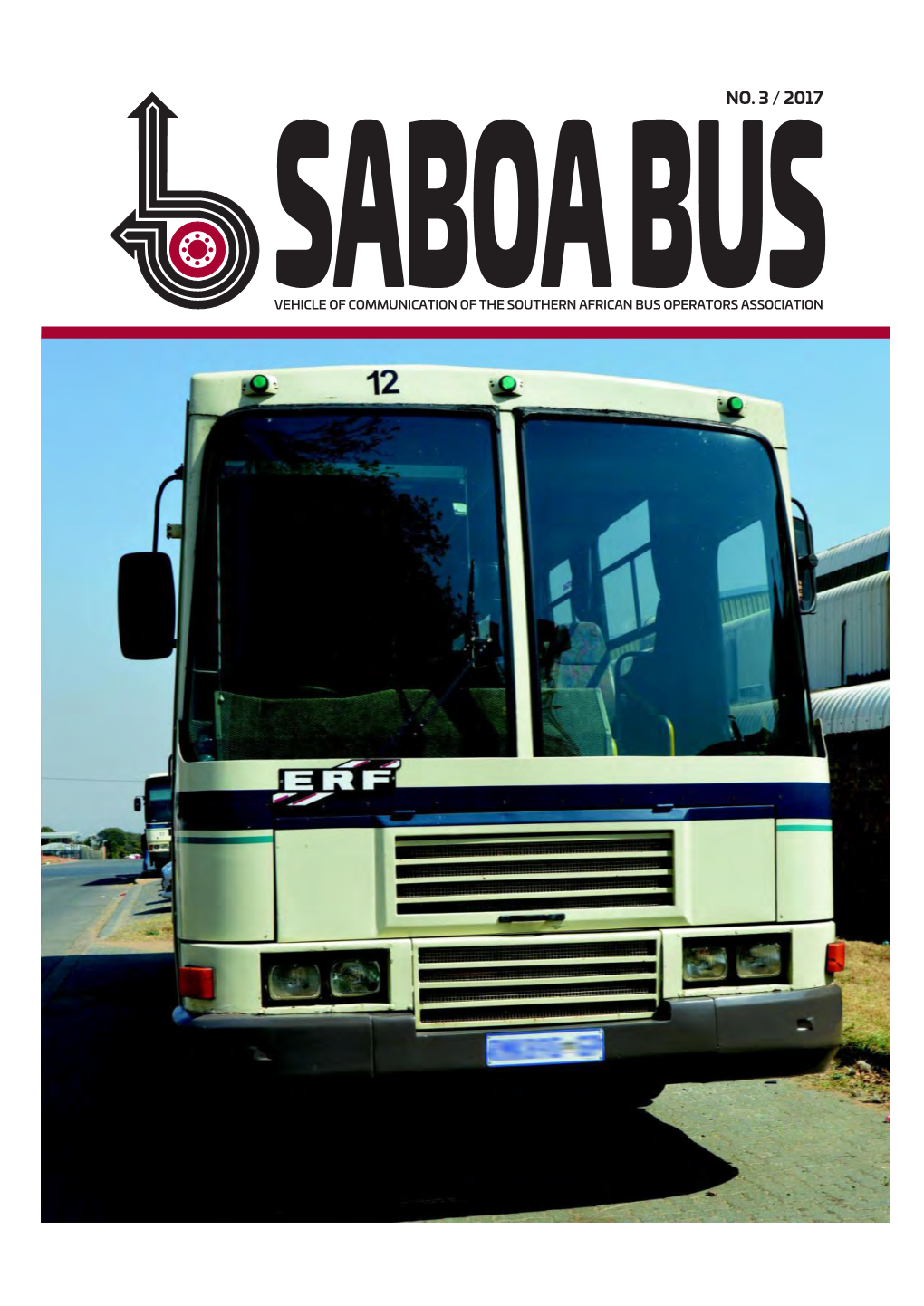 No. 3 / 2017 Vehicle of Communication of the Southern African Bus Operators Association