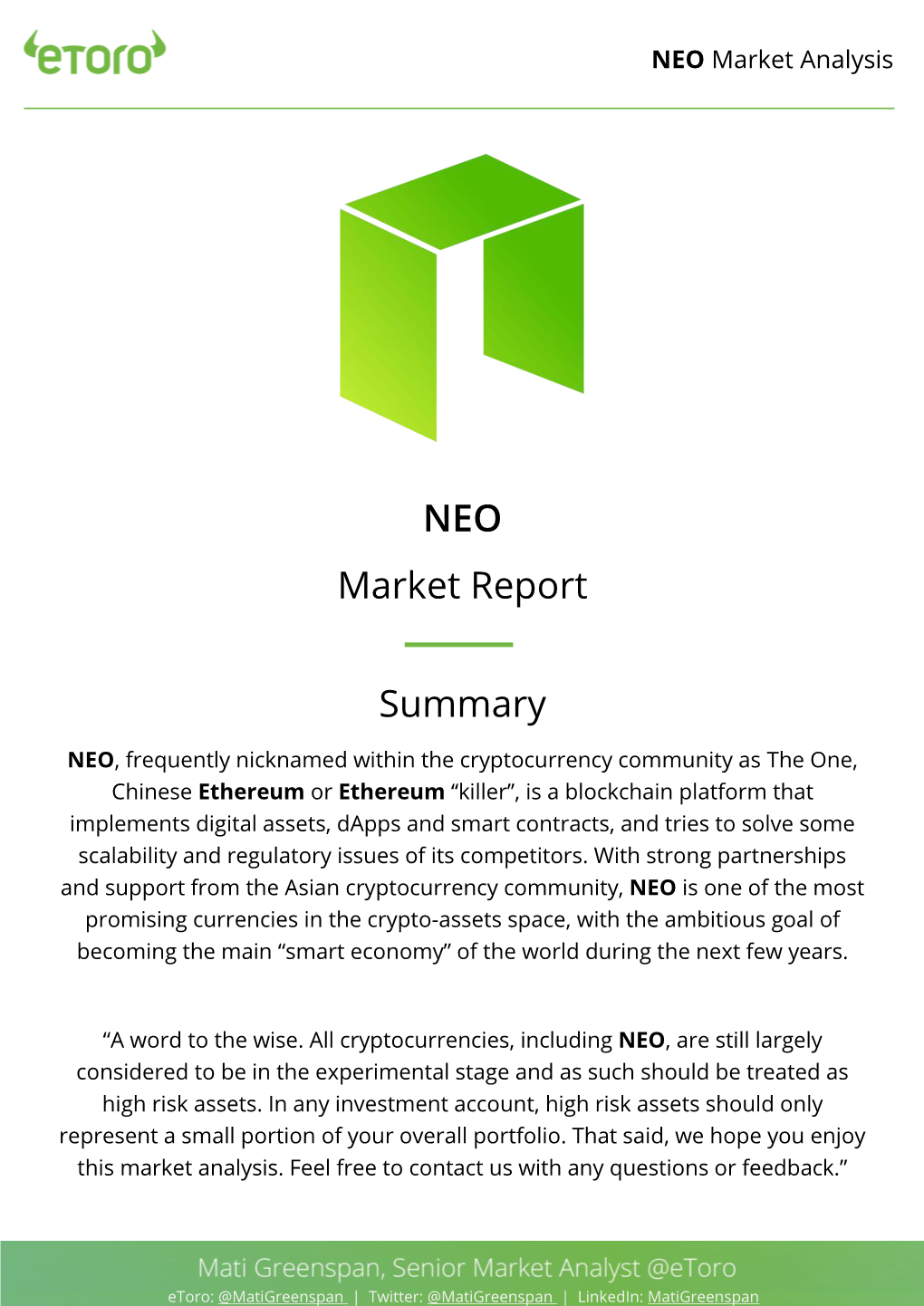 NEO Market Report Summary