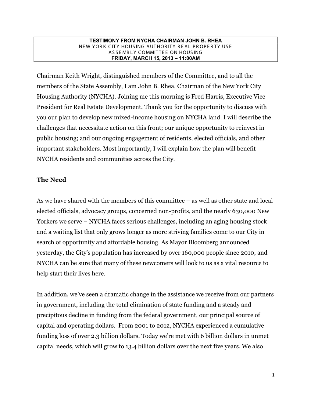 Testimony from Nycha Chairman John B. Rhea Ne W Yor K City Hous Ing Authority Real Property Use As S E Mb Ly Committe E on Hous Ing Friday, March 15, 2013 – 11:00Am