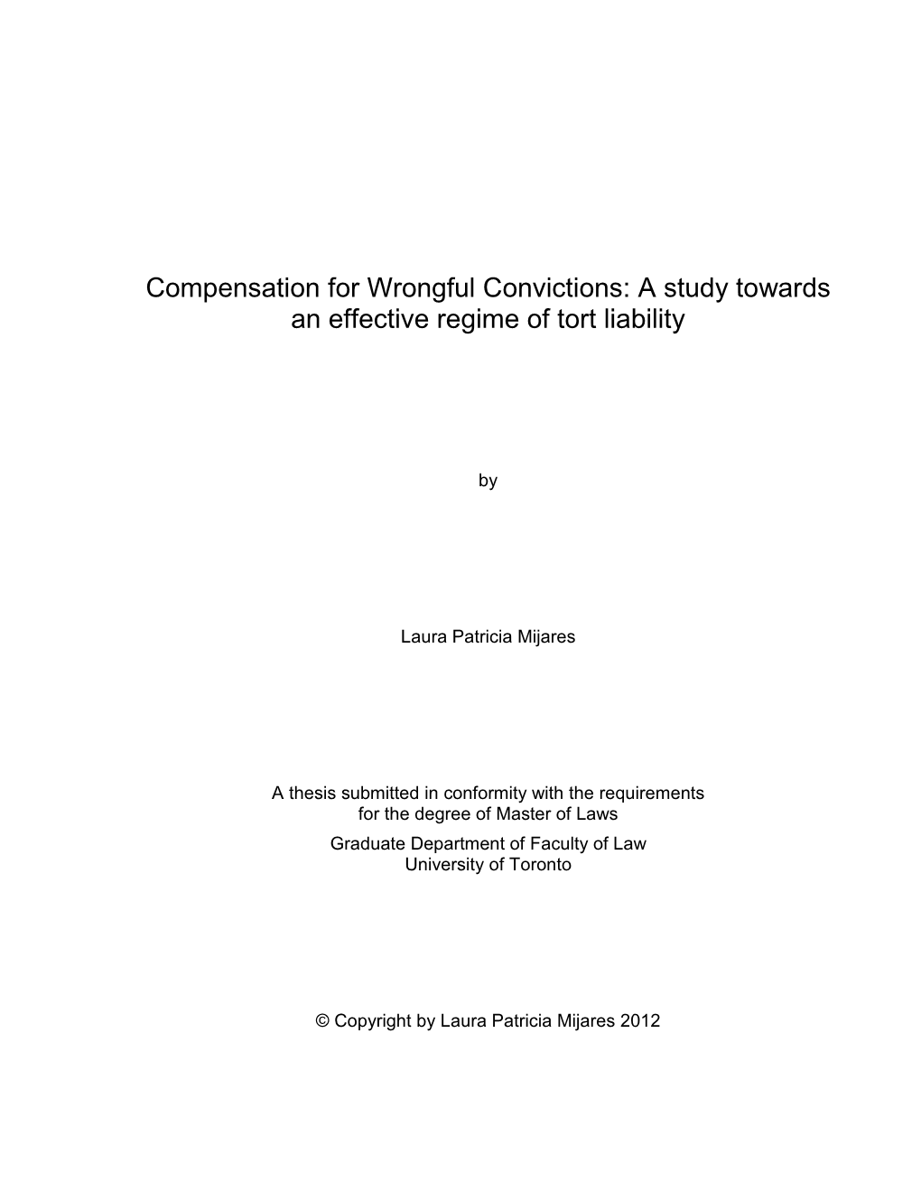 Compensation for Wrongful Convictions: a Study Towards an Effective Regime of Tort Liability