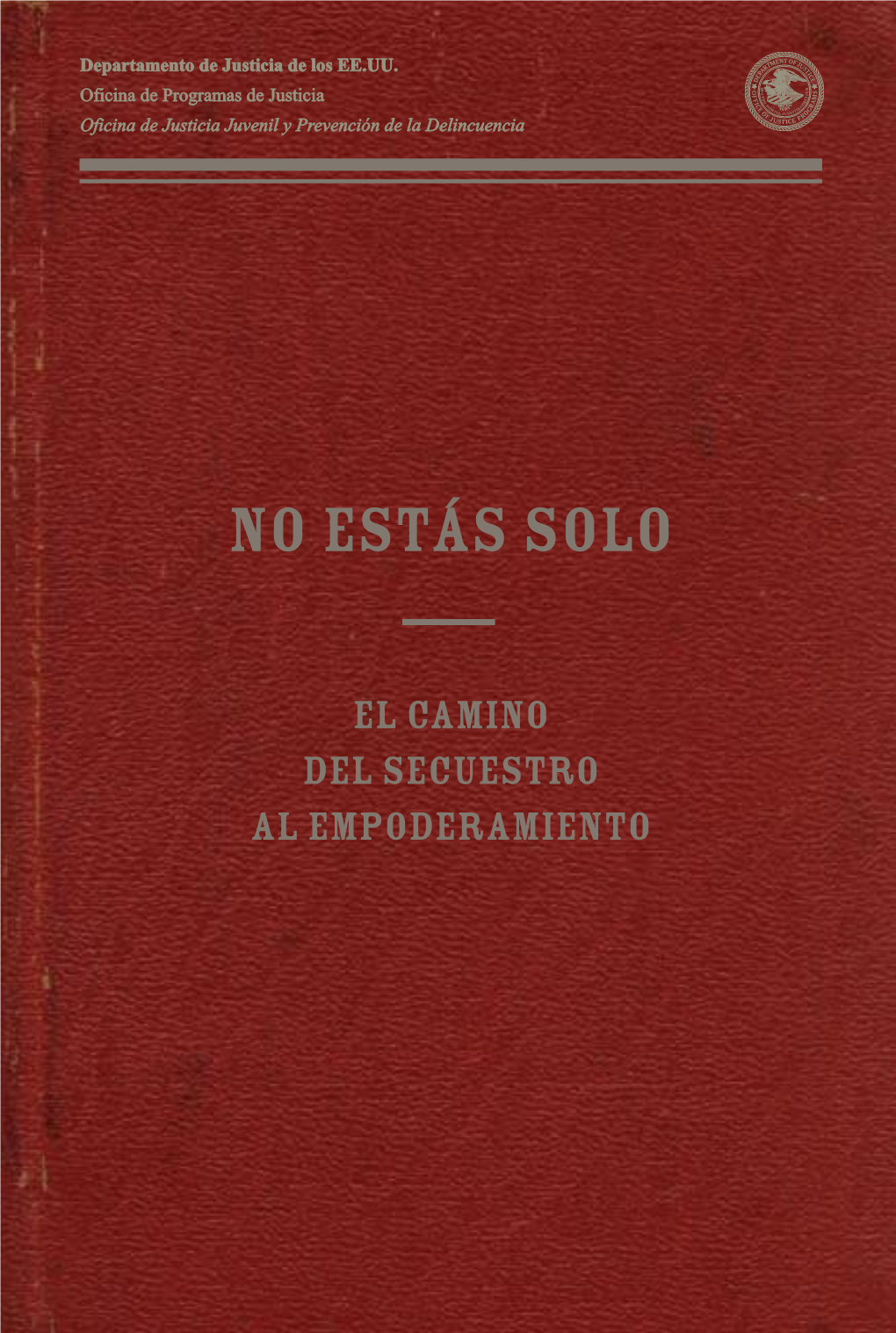 No Estás Solo: El Camino Del Secuestro Al Empoderamiento