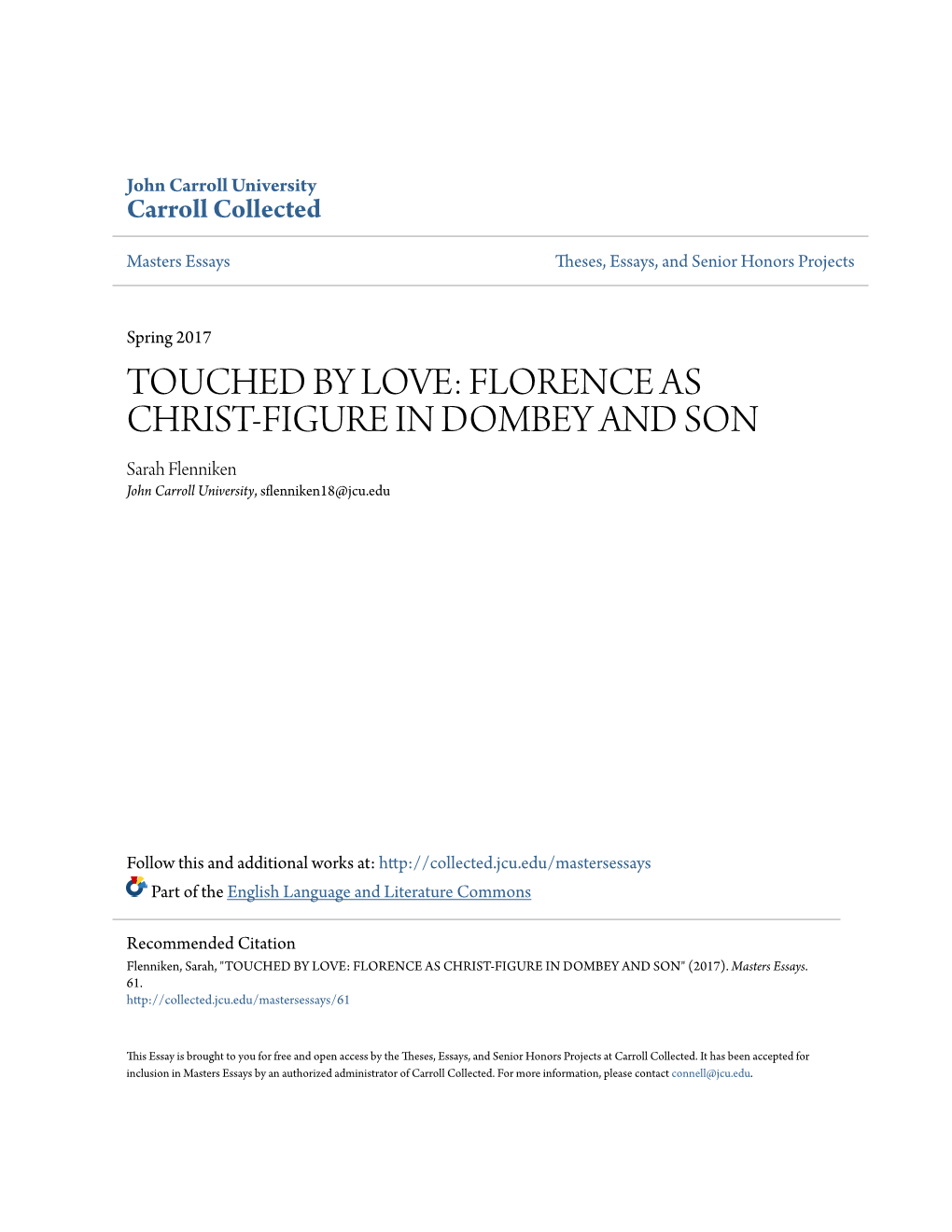 FLORENCE AS CHRIST-FIGURE in DOMBEY and SON Sarah Flenniken John Carroll University, Sflenniken18@Jcu.Edu