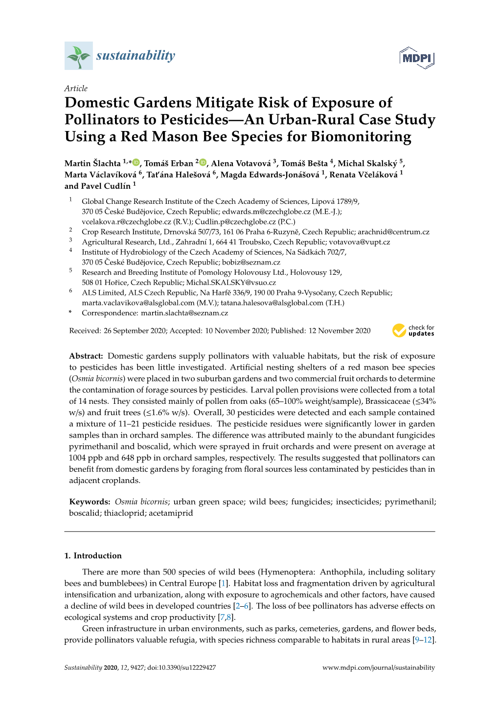 Domestic Gardens Mitigate Risk of Exposure of Pollinators to Pesticides—An Urban-Rural Case Study Using a Red Mason Bee Species for Biomonitoring