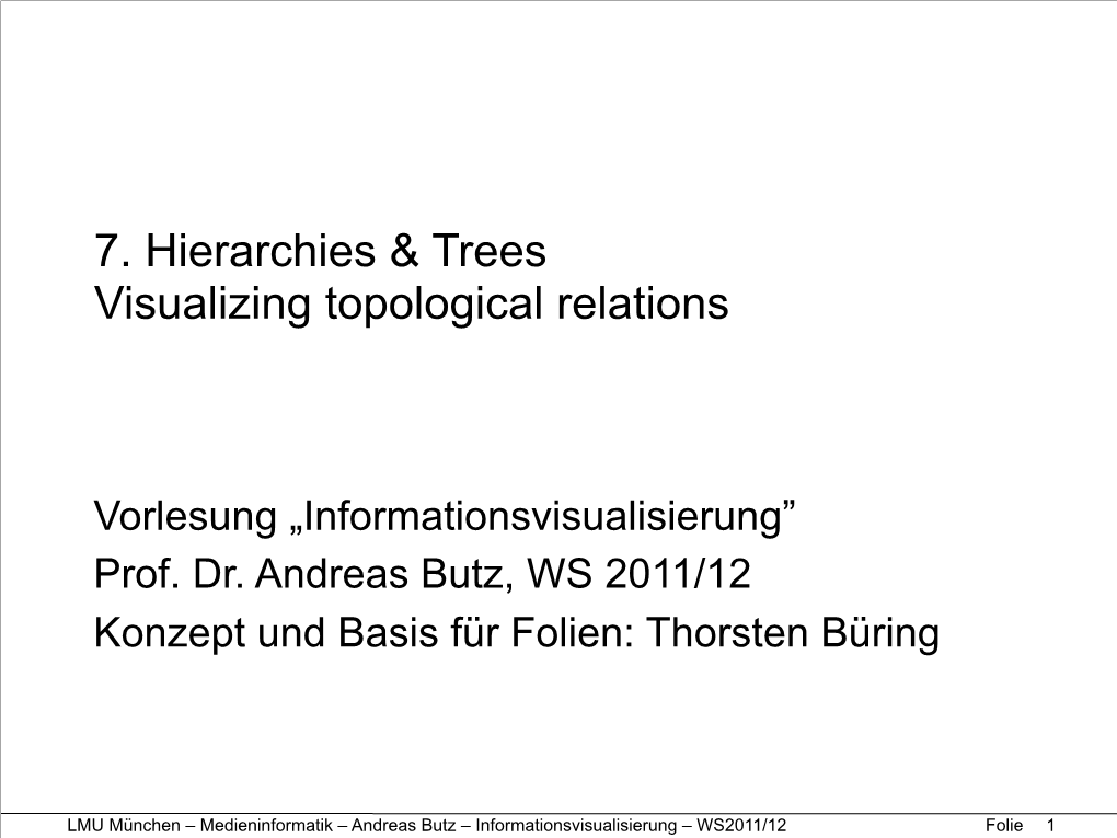 7. Hierarchies & Trees Visualizing Topological Relations