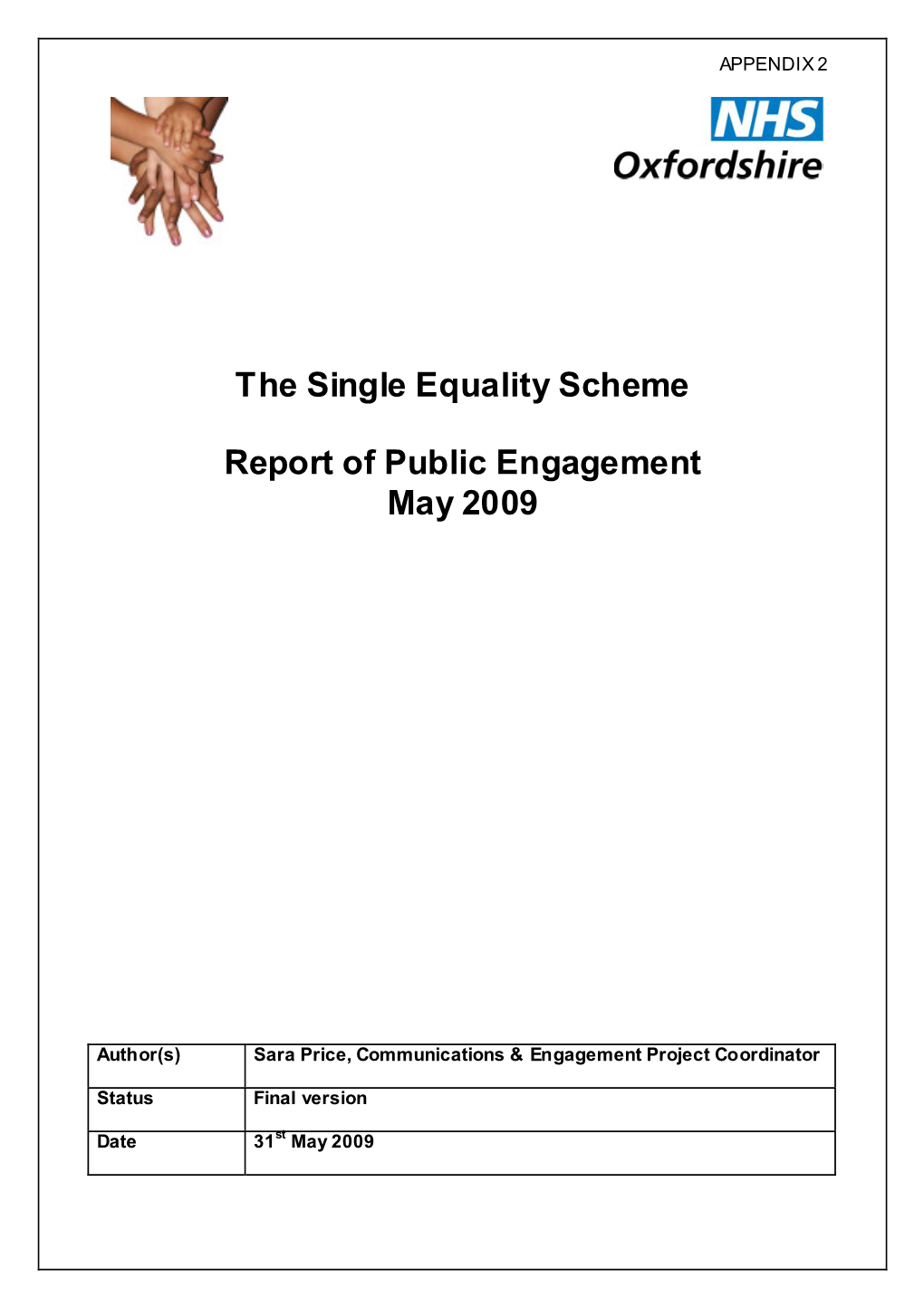 The Single Equality Scheme Report of Public Engagement May 2009