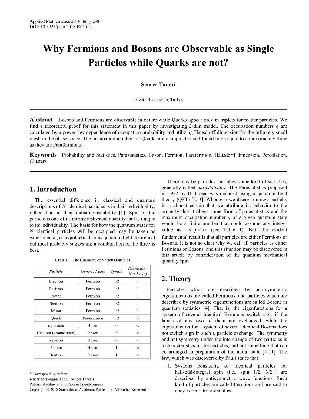 Probability and Statistics, Parastatistics, Boson, Fermion, Parafermion, Hausdorff Dimension, Percolation, Clusters