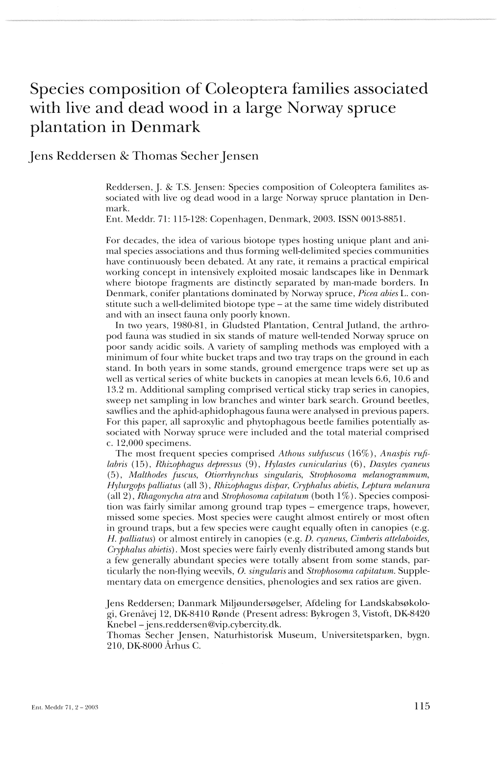 Species Composition of Coleoptera Families Associated with Live and Dead Wood in a Large Norway Spruce Plantation in Denmark