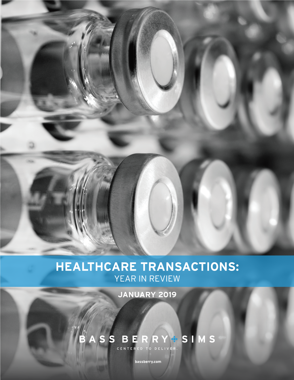 Healthcare Transactions: Year in Review