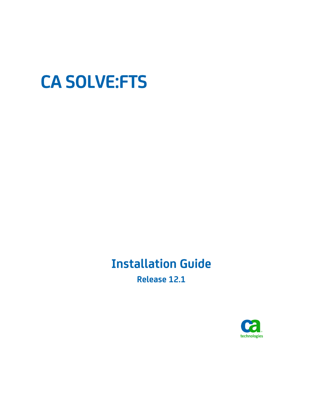 CA SOLVE:FTS Installation Guide