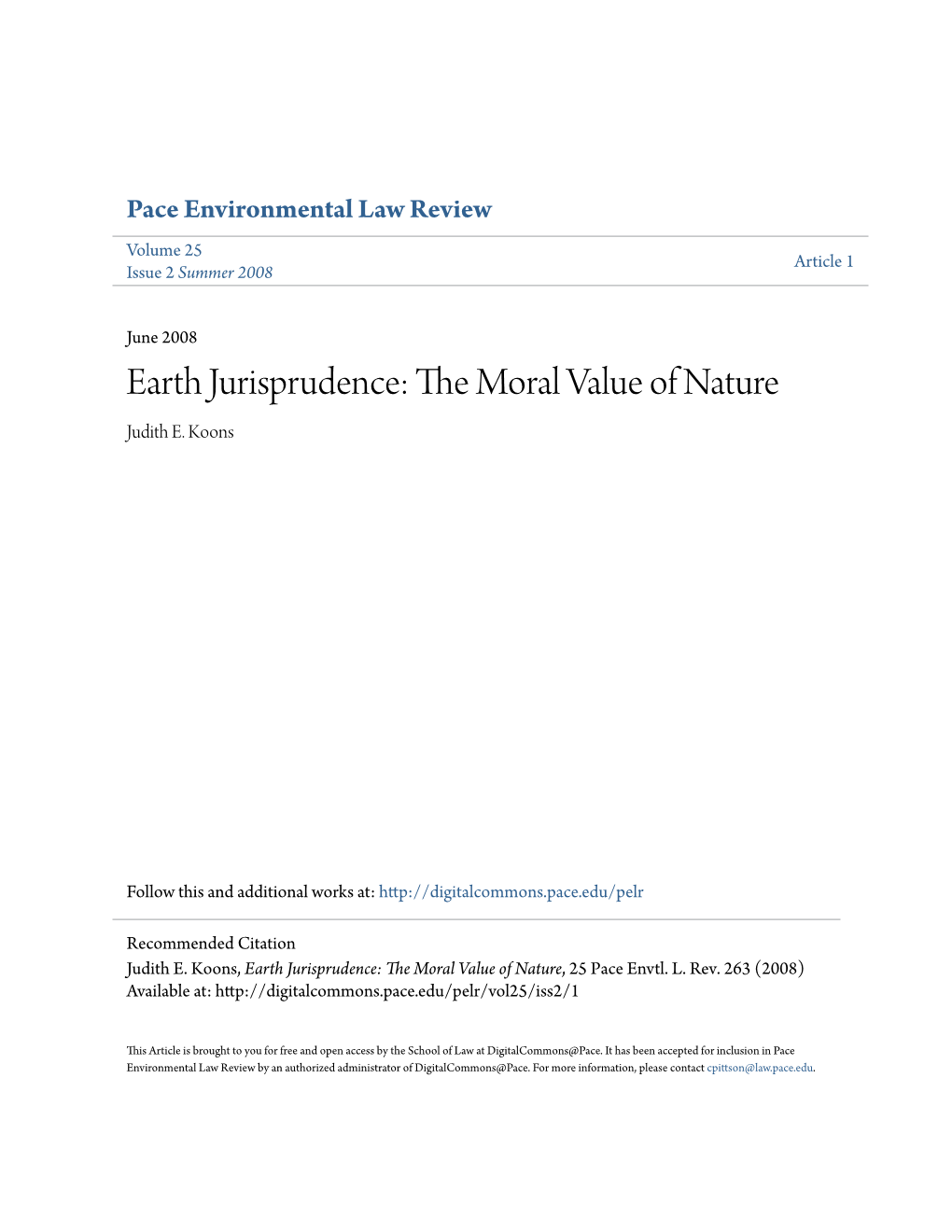 Earth Jurisprudence: the Moral Value of Nature, 25 Pace Envtl